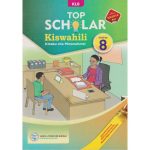 KLB Top Scholar Kiswahili GD8 (Rtd)