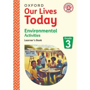 OUP Our Lives Today Environmental GD3 (Rtd)