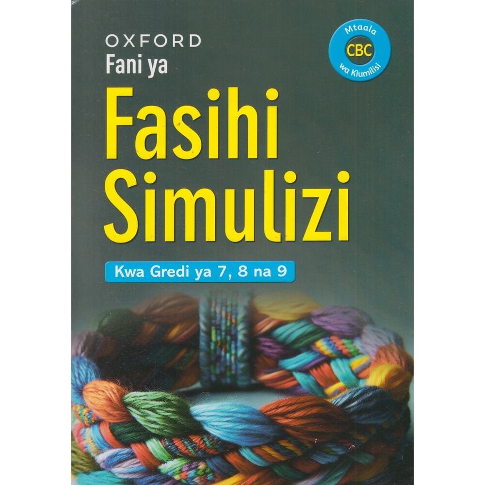 Oxford Fani ya Fasihi Simulizi GD 7, 8 & 9 (Rtd) Oxford Fani ya Fasihi Simulizi GD 7, 8 & 9 (Rtd)
