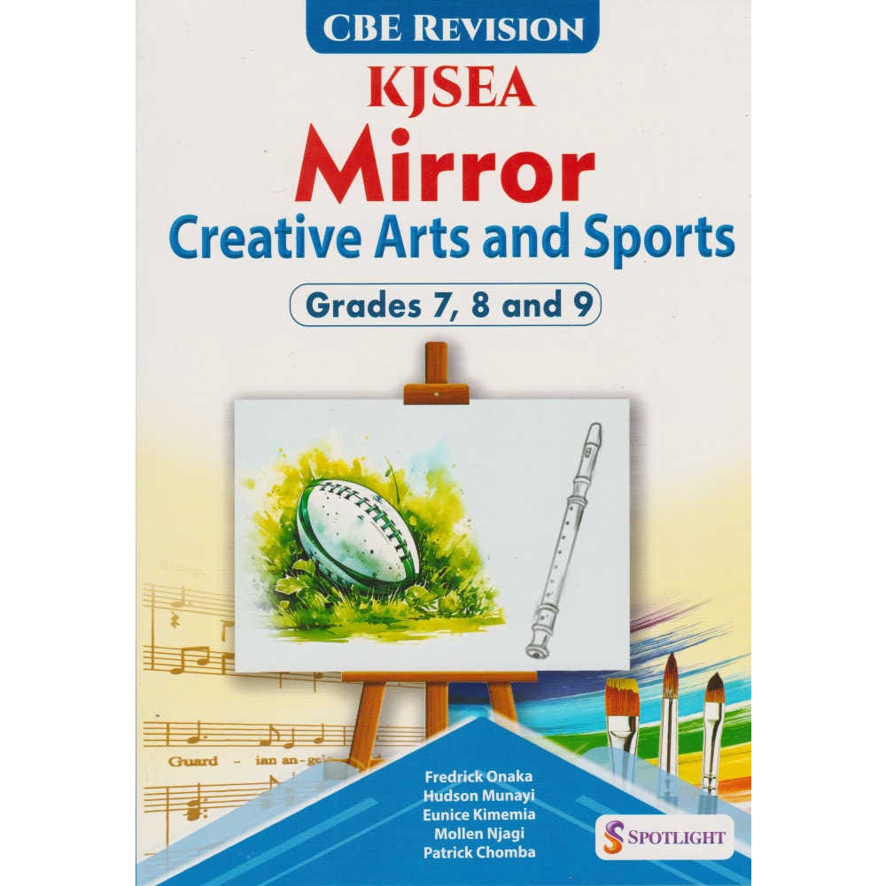 Spotlight Revision KJSEA Mirror Creative arts and Sports GD7,8,9