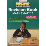 Storymoja Pioneer Mathematics Revision GD7-9 (Rtd)
